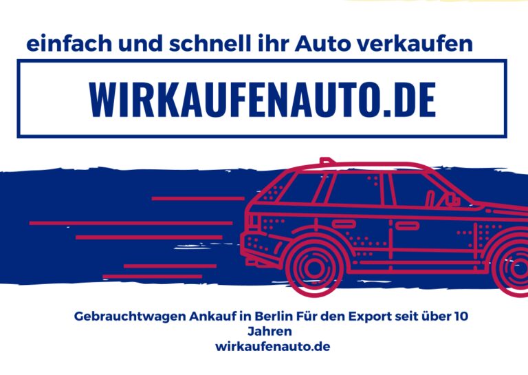 Autoankauf in Berlin leicht gemacht: WirKaufenAuto ist da!